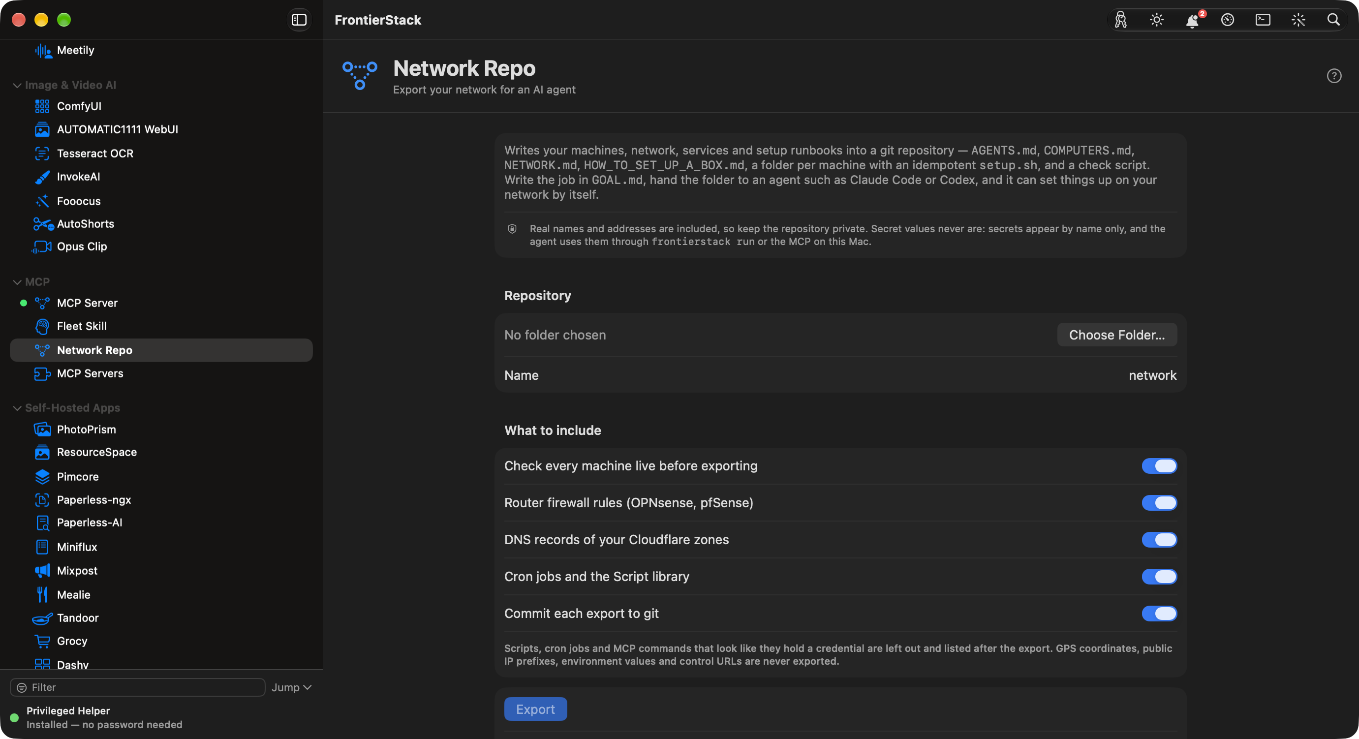 Network Repo 패널: 폴더를 고르고, 포함할 항목 — 실시간 검사, 라우터 규칙, Cloudflare DNS, cron 작업 — 을 선택한 다음 에이전트가 작업할 수 있는 저장소로 내보냅니다. 비밀 값은 Mac 밖으로 나가지 않습니다.